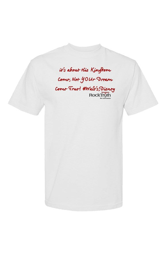 His Kingdom Come Tee